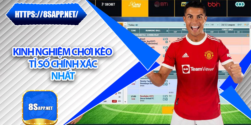 Kèo Tỉ Số – Nắm Bắt Từng Pha Bóng, Kiếm Lời Dễ Dàng 7 Kinh nghiệm chơi kèo tỉ số chính xác nhất