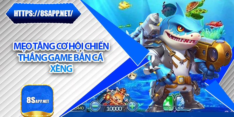 Bắn Cá Xèng Đổi Thưởng - Bí Kíp Để Dễ Dàng Nhận Thưởng Lớn 7 Mẹo tăng cơ hội chiến thắng game bắn cá xèng